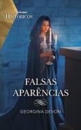Ler Falsas aparências (Históricos Livro 53), do autor Georgina Devon Ler Falsas aparências (Históricos Livro 53), do autor Georgina Devon