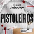 Ler Pistoleiros, do autor Globoplay