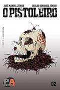 Ler O PISTOLEIRO - Cap.2, do autor PA Comics; José Manoel Júnior Ler O PISTOLEIRO - Cap.2, do autor PA Comics; José Manoel Júnior