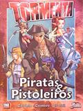 Ler Piratas E Pistoleiros, do autor Marcelo Cassaro
