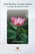 Ler AÇÃO PACÍFICA, CORAÇÃO ABERTO, do autor THICH NHAT HANH