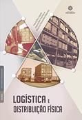 Ler Logística e distribuição física, do autor Heráclito Lopes Jaguaribe Pontes; Marcos Ronaldo Albertin Ler Logística e distribuição física, do autor Heráclito Lopes Jaguaribe Pontes; Marcos Ronaldo Albertin