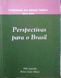 Ler Perspectivas Para O Brasil. -- ( Cadernos Do Nosso Tempo ; 6 ), do autor Helio Jaguaribe Ler Perspectivas Para O Brasil. -- ( Cadernos Do Nosso Tempo ; 6 ), do autor Helio Jaguaribe