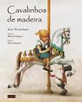 Ler Cavalinhos de madeira, do autor Kate Westerlund