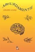 Ler Absurdamente, do autor Ednaldo Araújo