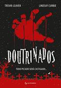 Ler Doutrinados: Todo pecado será castigado..., do autor Trisha Leaver; Lindsay Currie