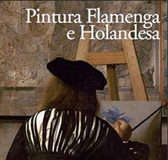 Pintura Flamenga e Holandesa, do autor Silvia Bruno