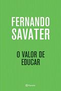 Ler O valor de educar, do autor Fernando Savater