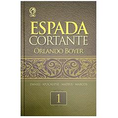 Espada cortante - Volume 1, do autor Orlando Boyer