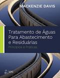 Ler Tratamento de Águas para Abastecimento e Residuárias - Princípios e Práticas, do autor Mackenzie Mackenzie Davis Ler Tratamento de Águas para Abastecimento e Residuárias - Princípios e Práticas, do autor Mackenzie Mackenzie Davis