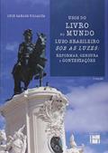 Ler Usos do Livro no Mundo Luso-brasileiro Sob as Luzes. Reformas, Censura e Contestações, do autor Luiz Carlos Villalta Ler Usos do Livro no Mundo Luso-brasileiro Sob as Luzes. Reformas, Censura e Contestações, do autor Luiz Carlos Villalta