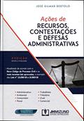 Ler Ações de Recursos, Contestações e Defesas Administrativas, do autor José Gilmar Bertolo Ler Ações de Recursos, Contestações e Defesas Administrativas, do autor José Gilmar Bertolo
