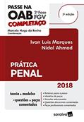 Ler Passe na OAB. 2ª Fase FGV. Prática Penal, do autor Ivan Luís Marques; Nidal Ahmad; Marcelo Hugo da Rocha Ler Passe na OAB. 2ª Fase FGV. Prática Penal, do autor Ivan Luís Marques; Nidal Ahmad; Marcelo Hugo da Rocha