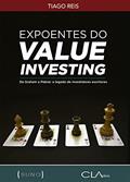 Ler Expoentes do Value Investing: De Graham a Pabrai: o legado de investidores escritores, do autor Tiago Reis Ler Expoentes do Value Investing: De Graham a Pabrai: o legado de investidores escritores, do autor Tiago Reis