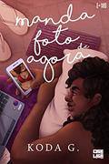 Ler Manda Foto de Agora, do autor Koda G.