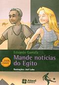 Ler Mande notícias do Egito, do autor Eduardo Garrafa