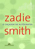 Ler O caçador de autógrafos, do autor Zadie Smith