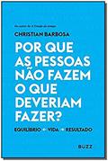 Ler Por que as P. Não Fazem que D. Fazer?- com Autografo, do autor Christian Barbosa