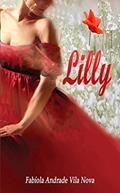 Ler Lilly, do autor Fabíola Vila Nova