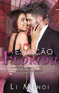 Ler Estação Florida: Benício quer reencontrar a mulher do metrô por quem se apaixonou (Estações do Amor Livro 1), do autor Li Mendi Ler Estação Florida: Benício quer reencontrar a mulher do metrô por quem se apaixonou (Estações do Amor Livro 1), do autor Li Mendi