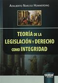 Ler Teoría de la Legislación y Derecho como Integridad, do autor Adalberto Narciso Hommerding Ler Teoría de la Legislación y Derecho como Integridad, do autor Adalberto Narciso Hommerding