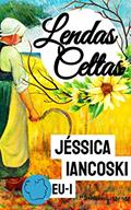 Ler Lendas Celtas: Folclore Irlandês, do autor Jéssica Iancoski