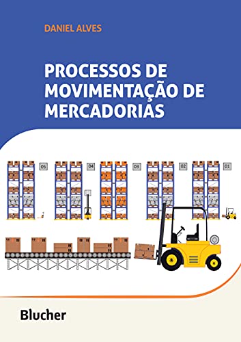 Ler Processo de Movimentação de Mercadorias, do autor Daniel Alves