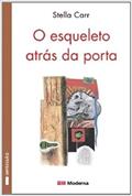 Ler Esqueleto Atrás Da Porta, do autor Stella Carr