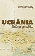 Ler Ucrânia: história e geopolítica, do autor Italo Barreto Poty