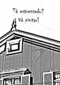 Ler Tá estressado? Vá pintar! (Portuguese Edition), do autor Daniel Albuquerque Nobrega