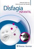 Ler Disfagia Infantil, do autor Deborah Salle Levy; Sheila Tamanini Almeida