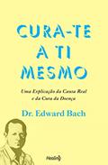 Ler Cura-te a Ti Mesmo: Uma explicação da causa real e da cura da doença, do autor Edward Bach Ler Cura-te a Ti Mesmo: Uma explicação da causa real e da cura da doença, do autor Edward Bach