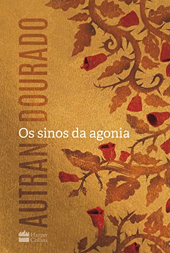 Ler Os sinos da agonia, do autor Autran Dourado