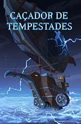 Ler Caçador de Tempestades, do autor Richard Cunningam