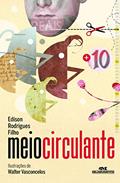 Ler Meio Circulante, do autor Edison Rodrigues Filho Ler Meio Circulante, do autor Edison Rodrigues Filho