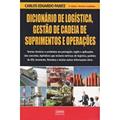 Ler Dicionario De Logistica, do autor Carlos Eduardo Panitz Ler Dicionario De Logistica, do autor Carlos Eduardo Panitz