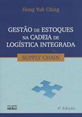 Ler Gestão De Estoques Na Cadeia De Logística Integrada: Supply Chain, do autor Hong Yuh Ching
