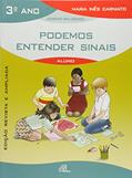 Ler Podemos entender sinais - 3ª Série: edição revista e ampliada, do autor Maria Inês Carniato
