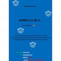 Ler AGNELLO BLU: TIPO SANGUÍNEO: ITALIANO, do autor Antônio Carniato