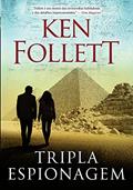 Ler Tripla espionagem, do autor Ken Follett