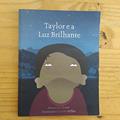 Ler Taylor e a luz brilhante, do autor Susan Kauderer