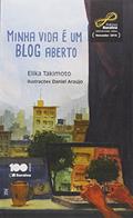 Ler Minha vida é um blog aberto, do autor Takimoto Elika Ler Minha vida é um blog aberto, do autor Takimoto Elika