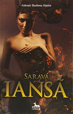 Saravá Iansã, do autor Ademir Barbosa Júnior