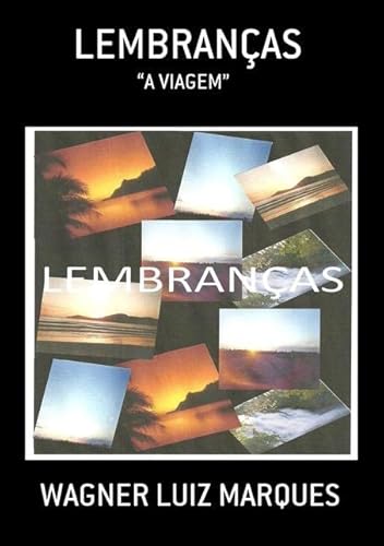 Ler Lembrancas, do autor Wagner Luiz Marques