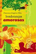 Ler Lembranças amorosas, do autor Francisco Gregório Filho