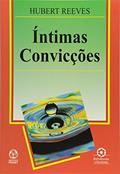 Ler Intimas Convicções, do autor Hubert Reeves