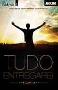 Ler Tudo Entregarei | Professor (Vida Cristã), do autor Editora Cristã Evangélica