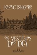 Ler Os vestígios do dia, do autor Kazuo Ishiguro