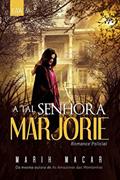 Ler A tal senhora Marjorie, do autor Marih Macar