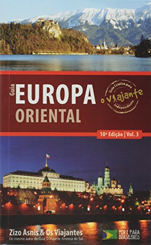Ler Guia o Viajante Europa Oriental, do autor Zizo Asnis